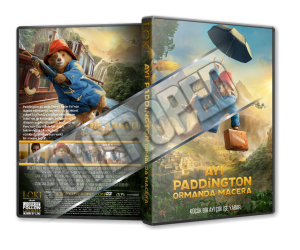 Ayı Paddington Ormanda Macera - Paddington in Peru - 2024 Türkçe Dvd Cover Tasarımı